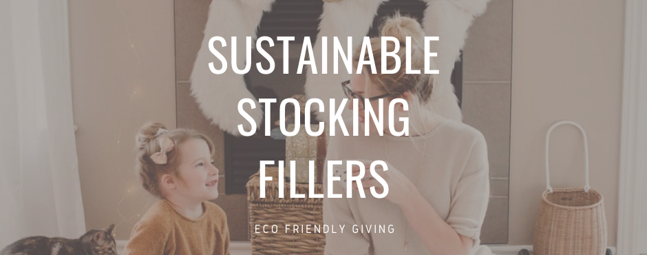 Sustainable Stocking Fillers