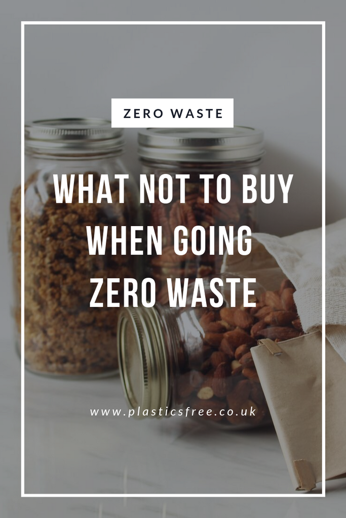 4 Things not to buy when going zero waste